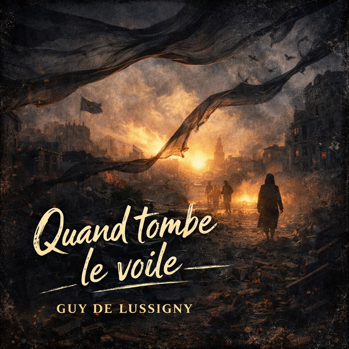 Quand tombe le voile — Guy de Lussigny