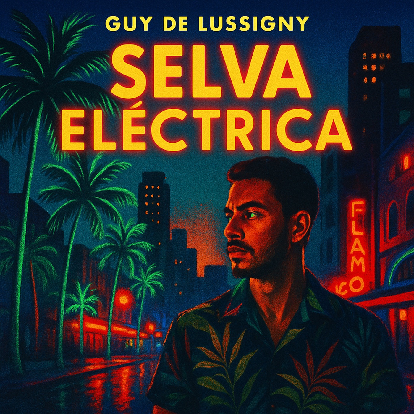 Selva Eléctrica — Guy de Lussigny